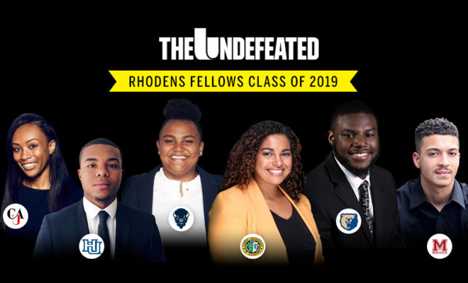 The Undefeated Rhodens Fellows 2019